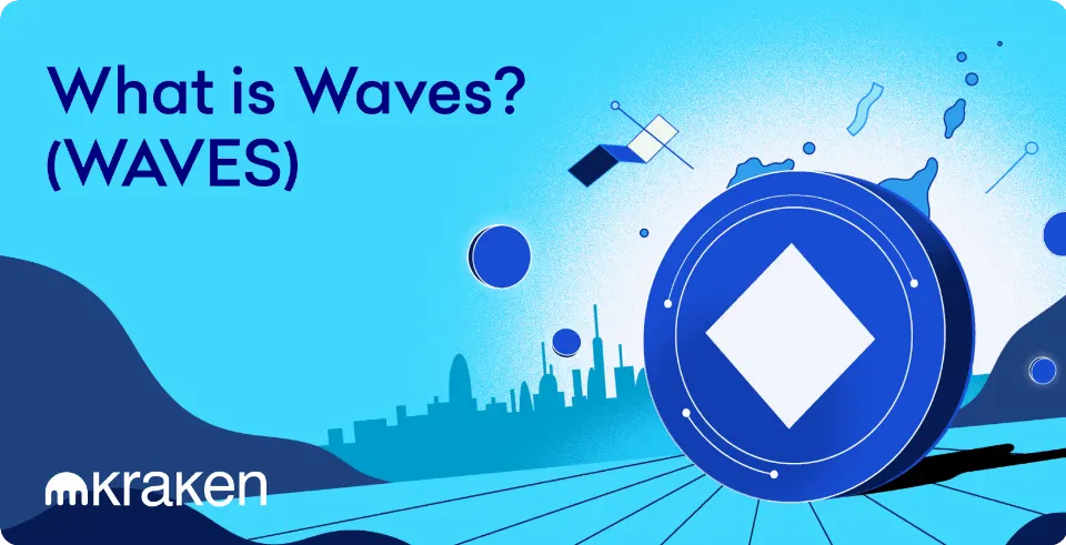 什么是 Waves（WAVES）？